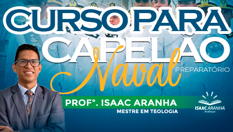 Curso Preparatório para o Concurso de Capelão Naval Pastor da Assembleia de Deus | 2025